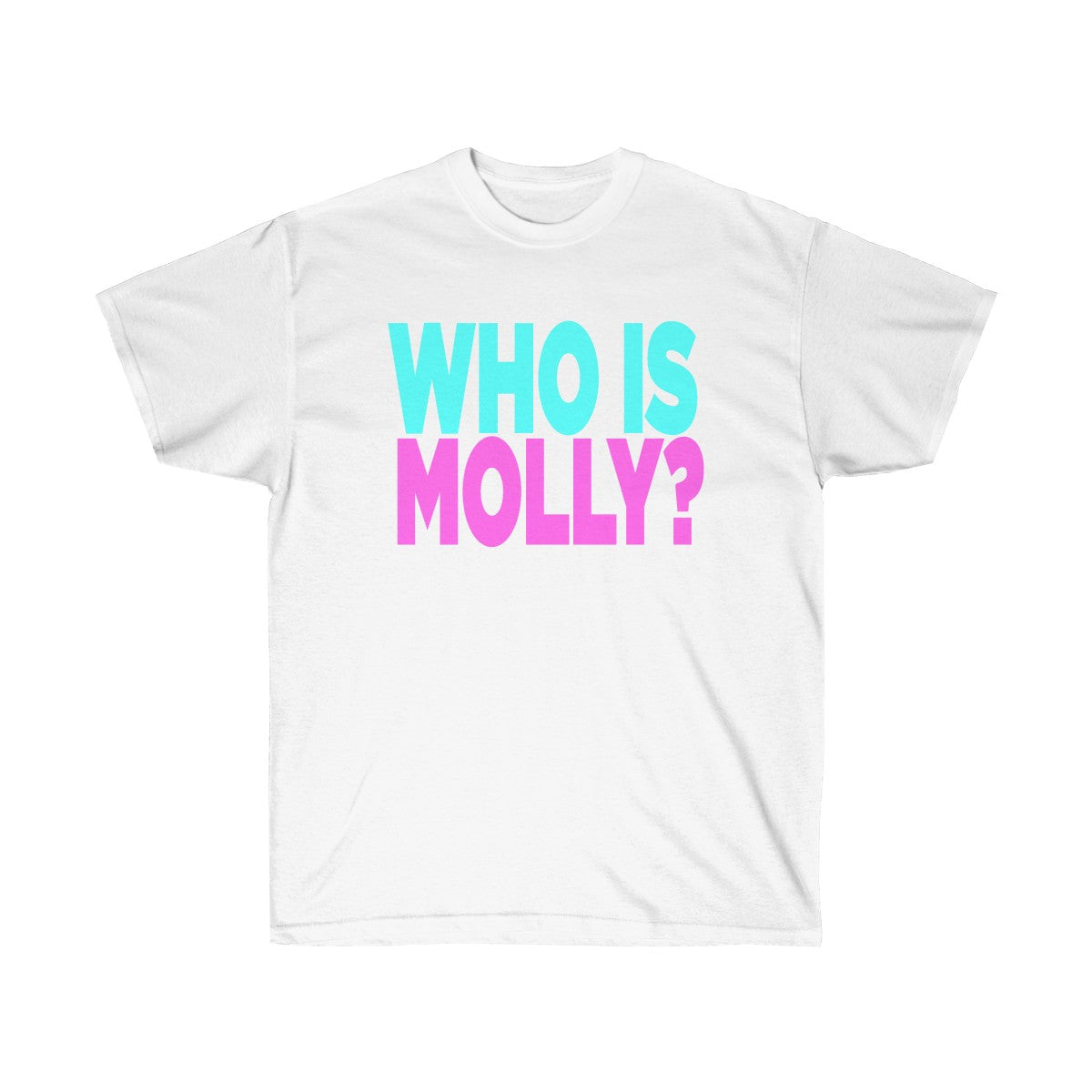 MOLLY?