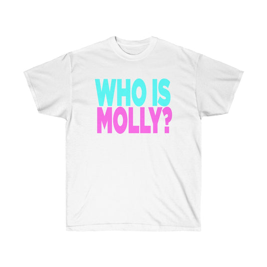 MOLLY?