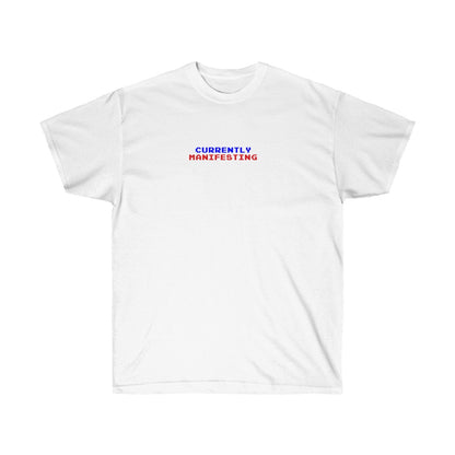 currently manifesting